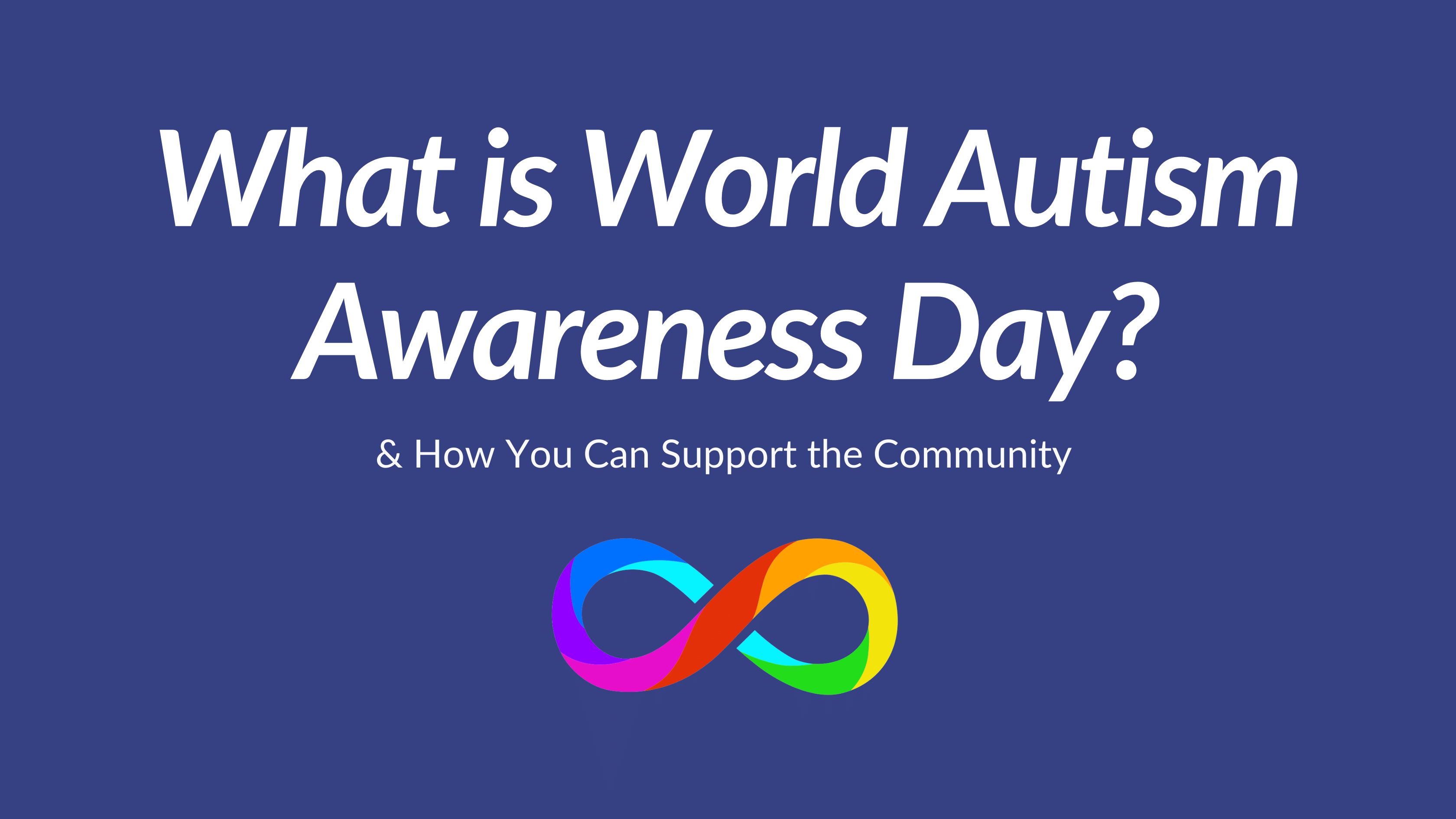 World Autism Awareness Day