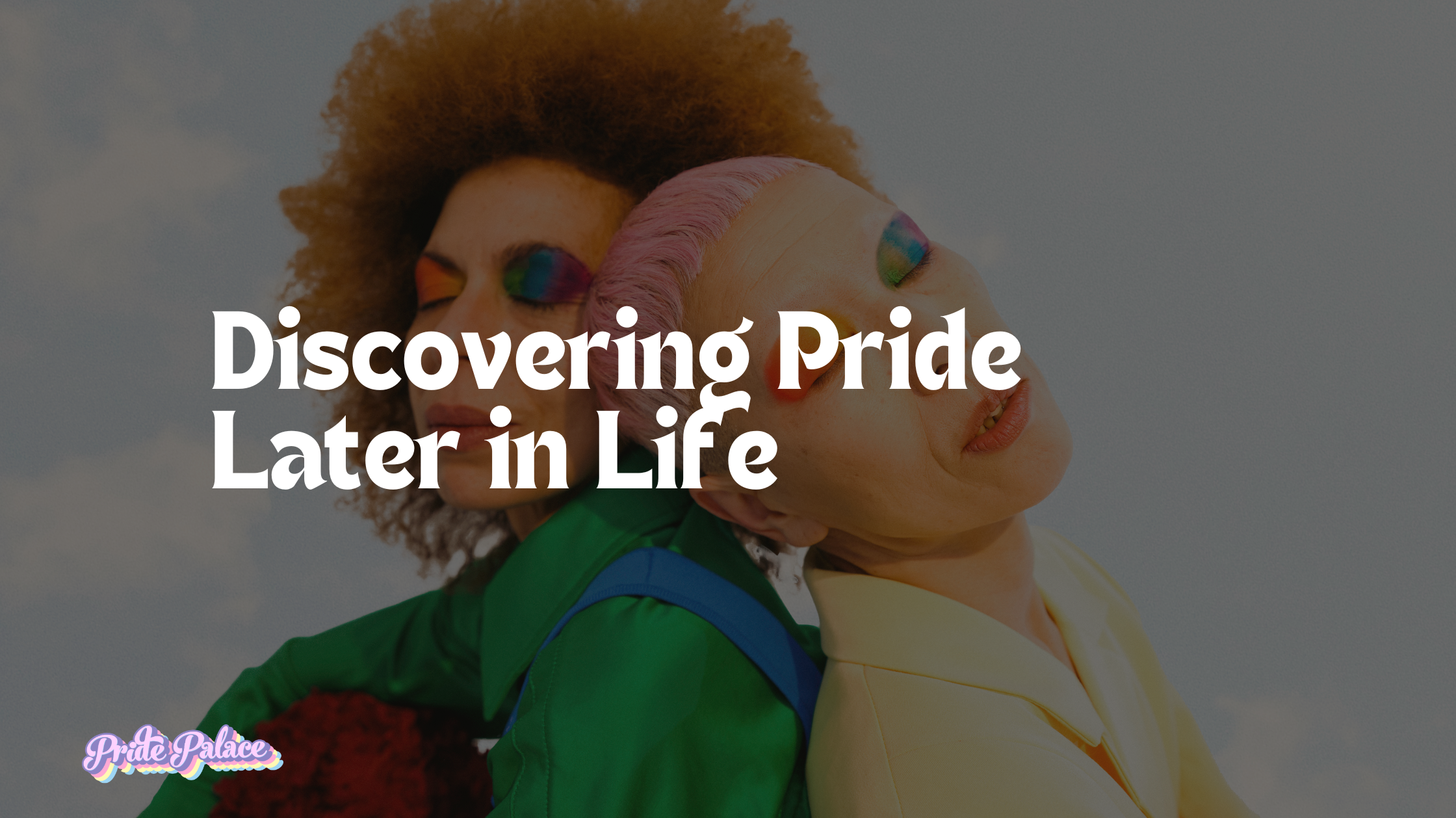 Discovering Pride Later in Life