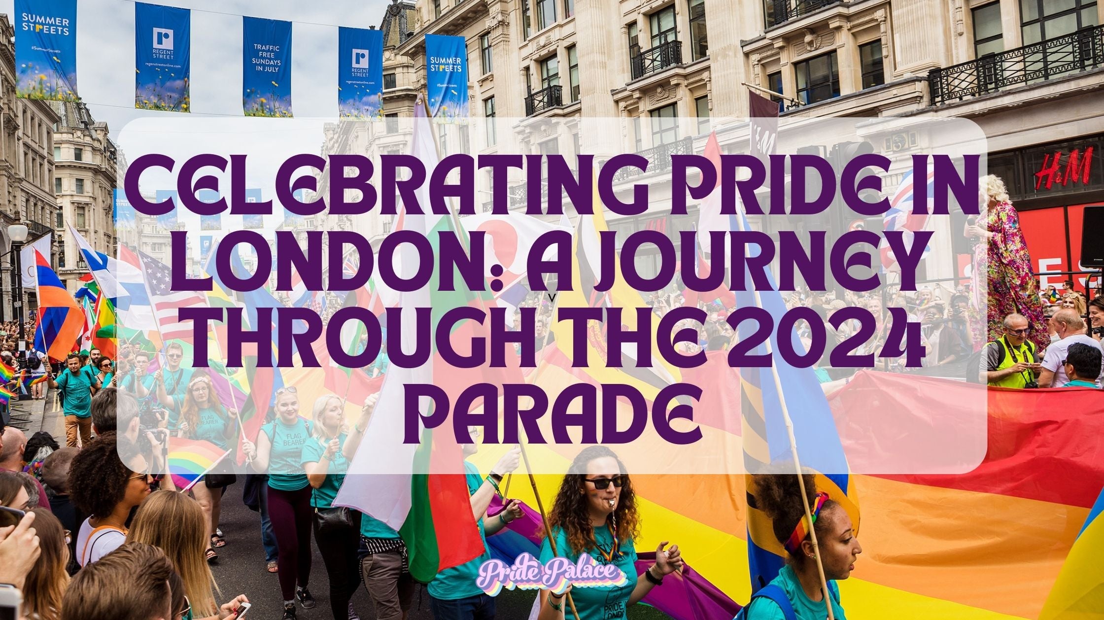 Celebrating Pride in London: A Journey Through the 2024 Parade